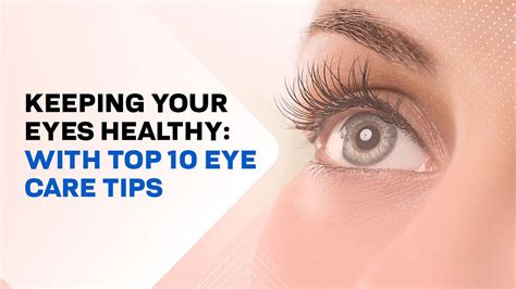 10+ Eye Care Secrets For Healthy Eyes