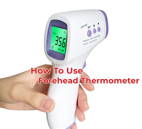10 Forehead Thermometer Tips For Accurate Readings