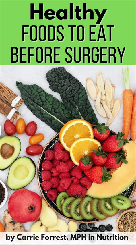 10+ Pre Surgery Foods To Boost Success
