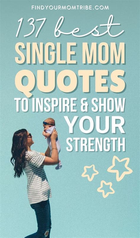 10 Single Mom Quotes That Inspire Strength