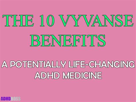 12+ Vyvanse Benefits To Improve Your Life