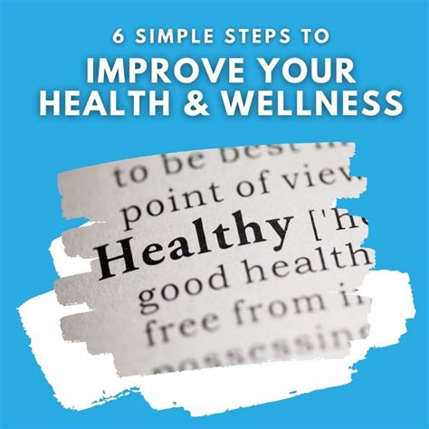 6 Simple Steps To Improve Your Health Wellness Melanie Massey