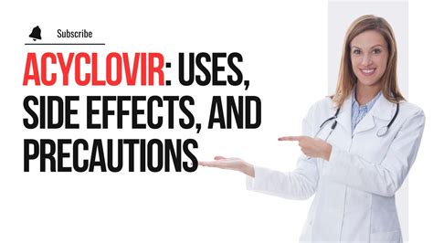 Acyclovir Side Effects: Know The Risks