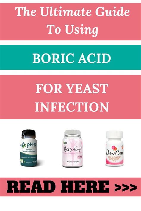 Boric Acid Tablets: Effective Yeast Infection Relief