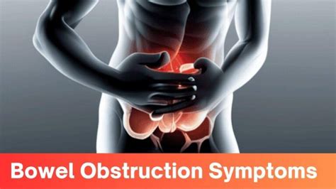 Bowel Obstruction Relief: Symptoms & Solutions