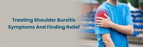 Bursitis Relief: Shoulder Pain Solutions