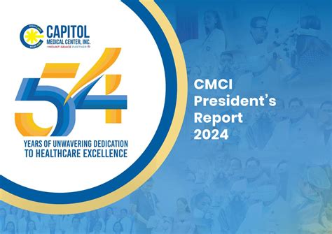 Cmci President S Report 2024 Capitol Medical Center Inc Quezon City