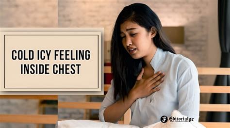 Cold Feeling In Chest: Causes Revealed