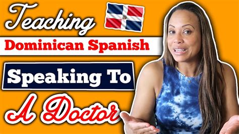Consultation With A Doctor In Spanish Teaching Dominican Spanish