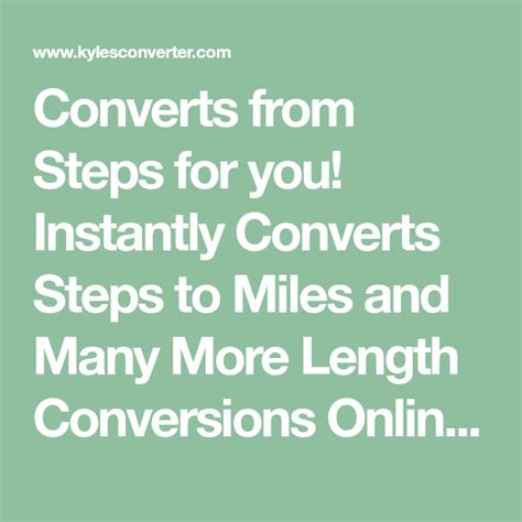 Converts From Steps For You Instantly Converts Steps To Miles And Many Converts From Steps For You Instantly Converts Steps To Miles And Many