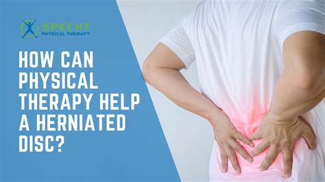 Disc Herniation Treatment Physical Therapy
