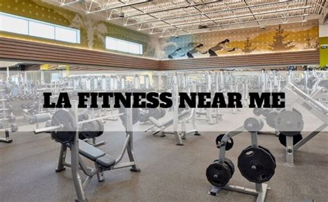 How Close Is La Fitness Near Me? Get Directions