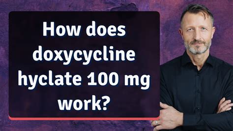 How Does Doxycycl Hyc 100Mg Work? Fast Relief Solutions