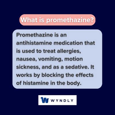 How Does Promethazine Work? Instant Answers