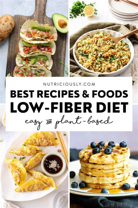 How To Follow A Low Fiber Diet? Delicious Recipes Inside