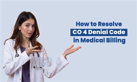 How To Resolve Co 4 Denial Code In Medical Billing How To Resolve Co 4 Denial Code In Medical Billing