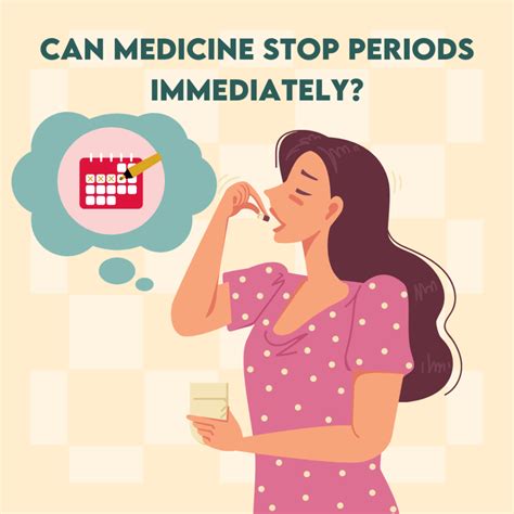 Meds To Stop Menstruation