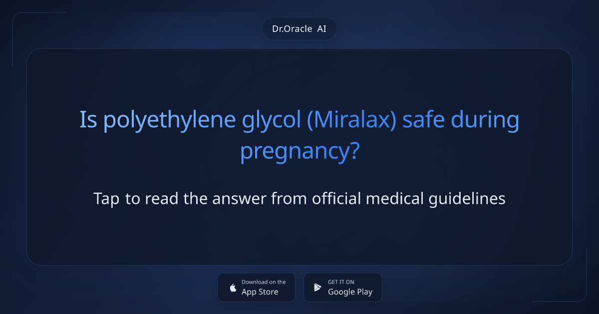 Miralax Pregnancy Safety