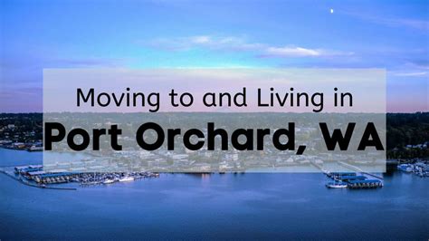 Port Orchard Wa: Ultimate Relocation Guide