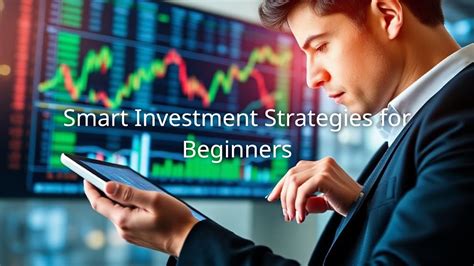 Smart Investment Strategy For Beginners Smart Investment Strategy For Smart Investment Strategy For Beginners Smart Investment Strategy For