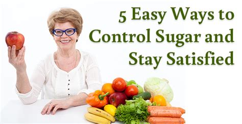 Sugar Control Guide: Eat Healthy, Stay Satisfied