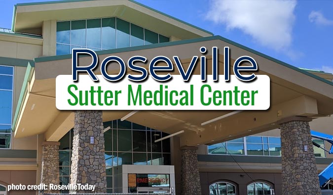 Sutter Roseville Medical Center Roseville Today