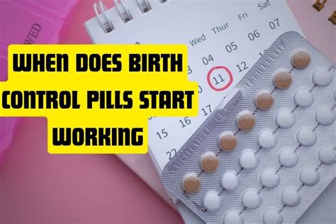 When Does Birth Control Pill Start Working? Fast Relief