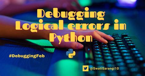 Debugging logical errors