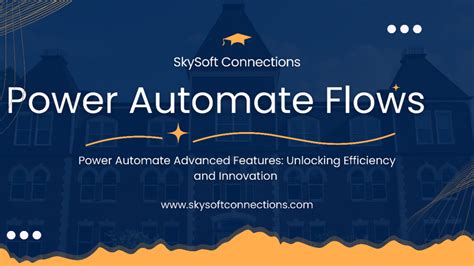 Power Automate Advanced Features