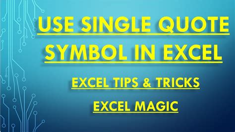 Excel single quotes tricks