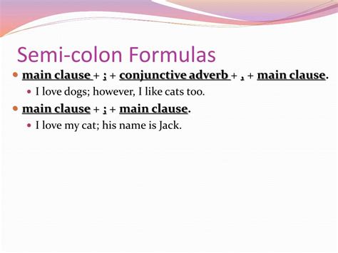 Semi-Colon Formulas